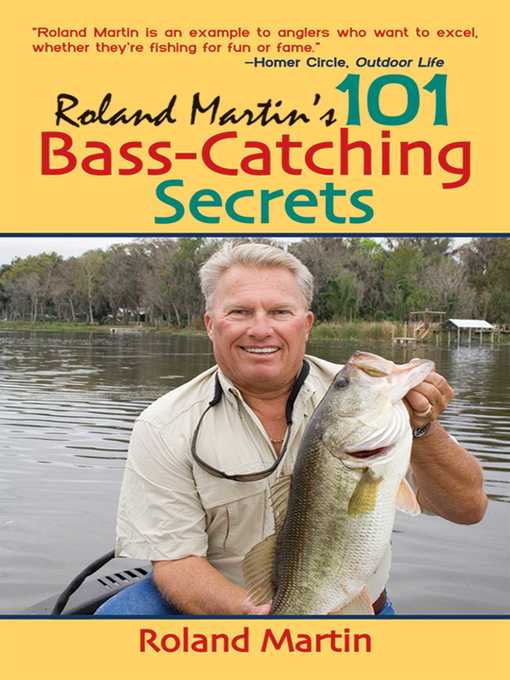 Title details for Roland Martin's 101 Bass-Catching Secrets by Roland Martin - Available